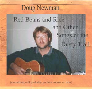 Doug Newman - Red Beans and Rice and Other Songs of the Dusty Traiil